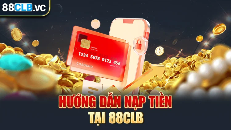 Phương thức nạp tiền linh hoạt